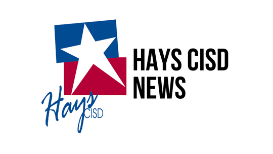 Hays CISD adopts 2026-27 budget